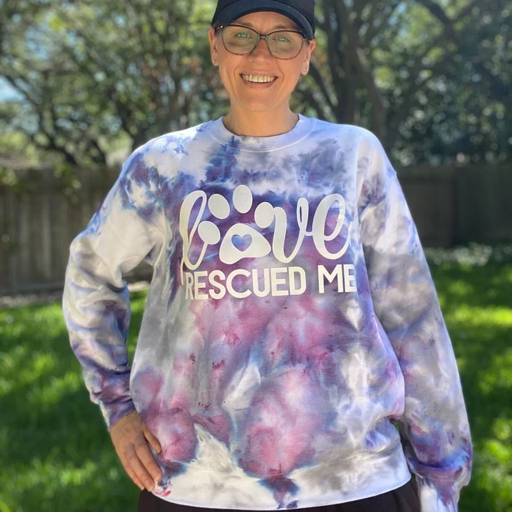 Tie Dye Love Rescued Me Sweatshirt
